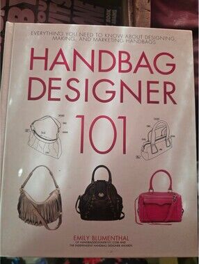 Handbag Designer 101 by Emily Blumenthal - Book on Designing and Marketing Handb